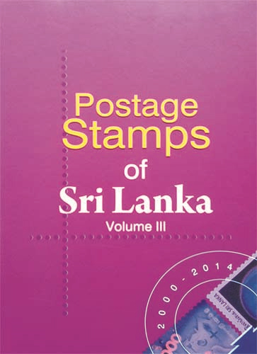 Postage Stamps of Sri Lanka 2000 - 2014 (Volume III) - (Catalogue)